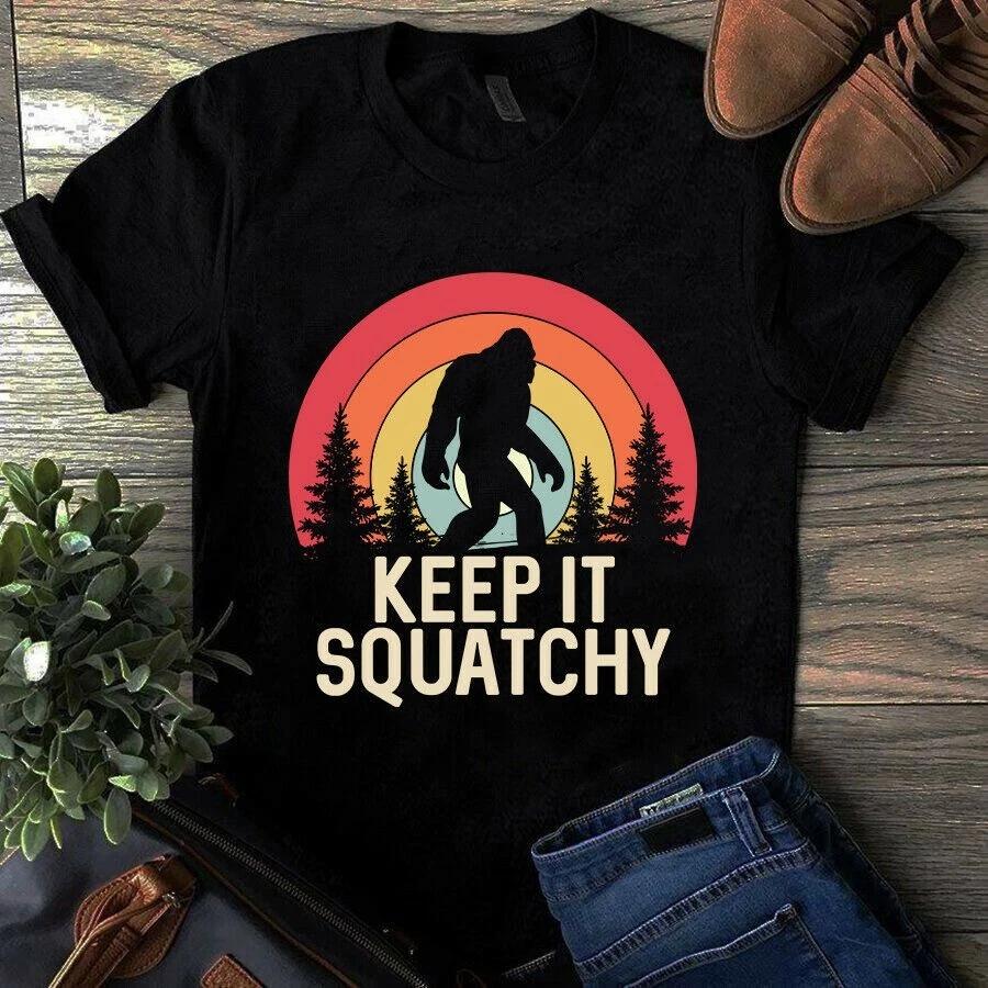 Men s and Women s T-shirts Keep It Squatchy Bigfoot Retro Vintage Shirt S