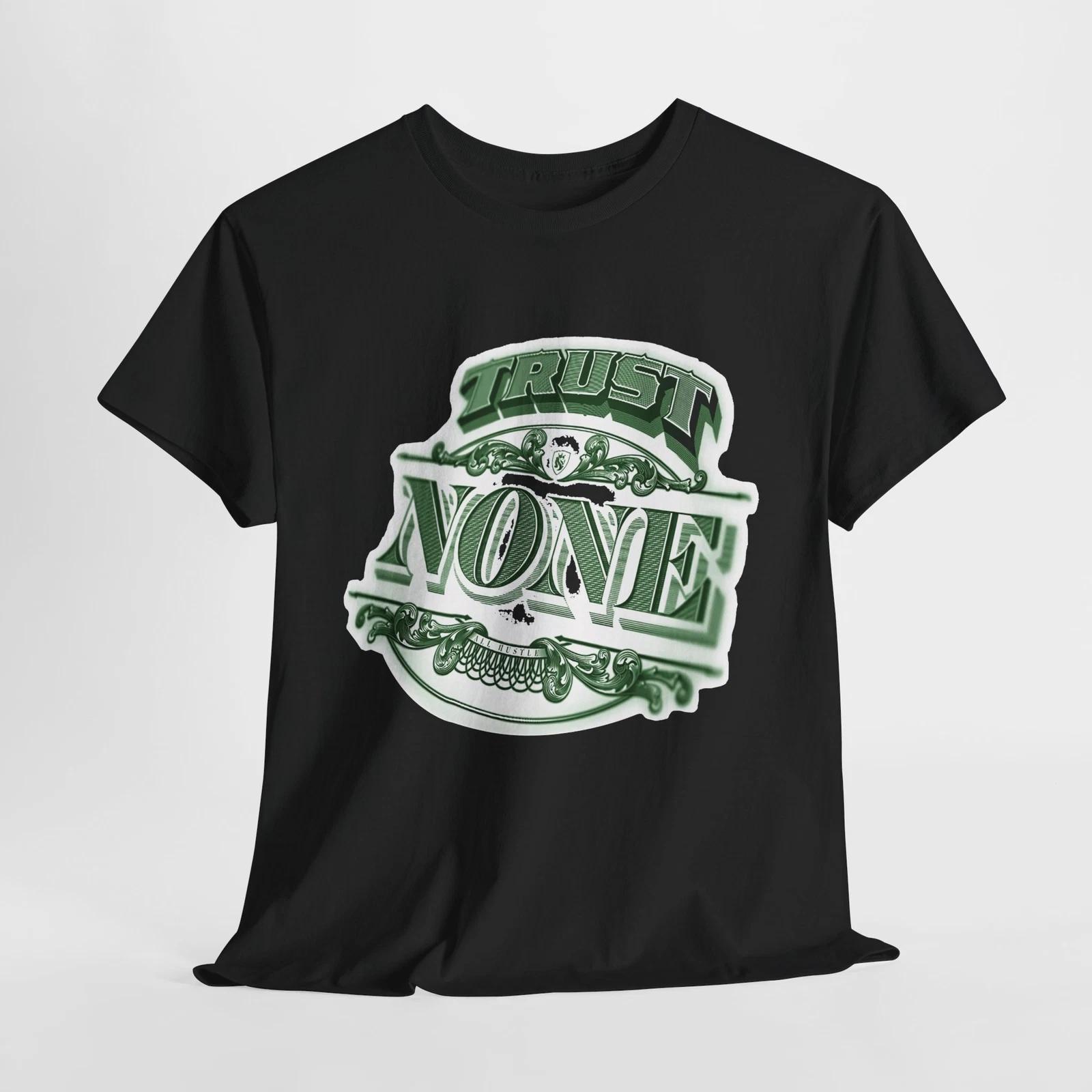 

Trust None Unisex Heavy Cotton Tee, Casual Wear, Streetwear, Gift for Him/Her, 4XL