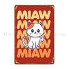 Cat Miaw Lovers Metal Plaque Poster Club Bar Poster Designing Pub Create Tin Sign Poster