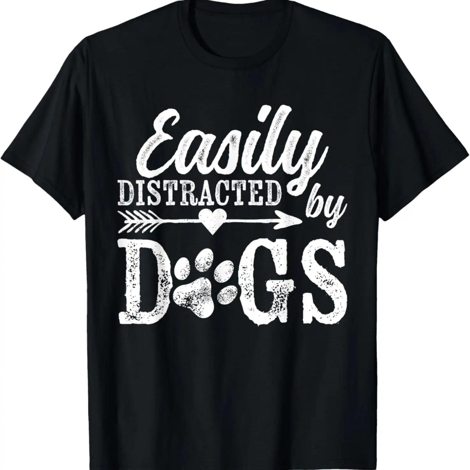 Easily Distracted By Dogs Funny Vintage Dog Lover Mom Saying T-Shirt S