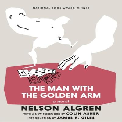 The Man With The Golden Arm by Nelson Algren Paperback Book 9781644212158