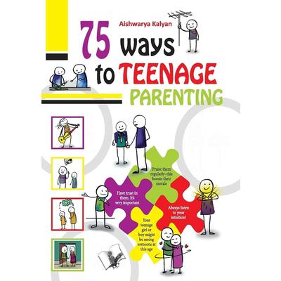 Ways To Teenage Parenting (English, Paperb: Illustrated With One Liners On Each Page For A Quick Read