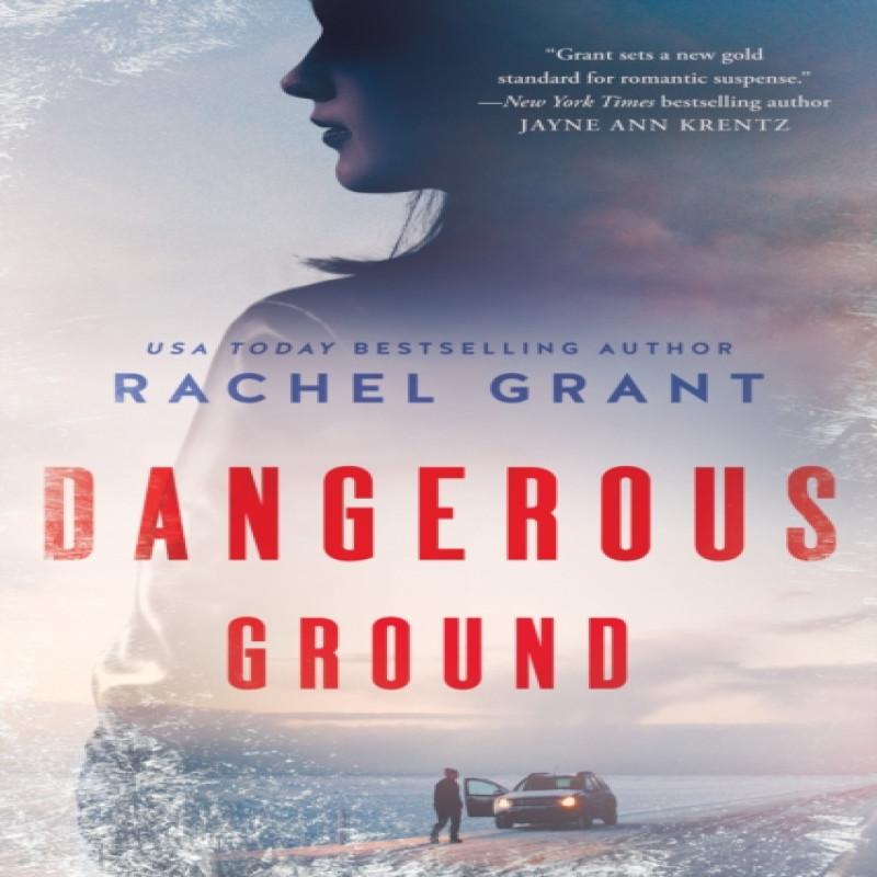 Dangerous Ground by Rachel Grant Paperback Book 9781542029285