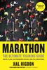 Bok Marathon : The Ultimate Training Guide: Advice, Plans, and Programs for Half and Full Marathons