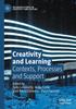 Creativity and Processes and Support Studies In Creativity and Learning Contexts, (Palgrave Culture)