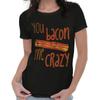 Funny Food Pun Humor You Bacon Me Crazy Joke Womens Top Junior Graphic Tee