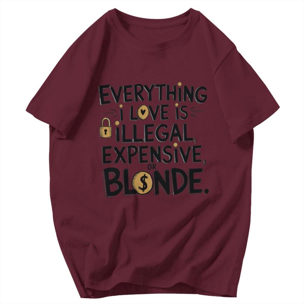 Herren T-Shirt Alles, was ich liebe, ist illegal, teuer oder blond Lustige Zitate Baumwolle Y2K Grafik-T-Shirts Unisex Kleidung T-Shirts