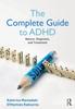 The The Complete Guide To ADHD : Nature, Diagnosis, and Treatment Book