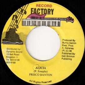 

7inch Record FRISCO BANTON - Alicia NONE Record Factory 1996 Jamaica Reggae, Ska & Dub Used
