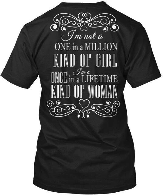 

Once In A Lifetime Im Not One Million Kind Of TTshirt Made in USA Size S to 5XL 4XL