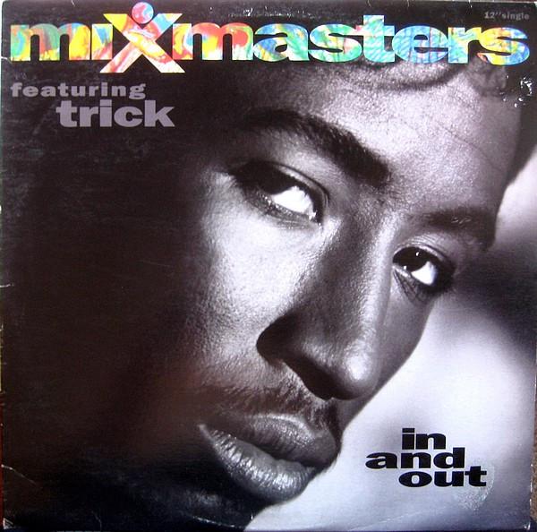 

12inch Record MIXMASTERS In And Out MCA1253948 MCA Records 1991 US Rap HipHopRB Used