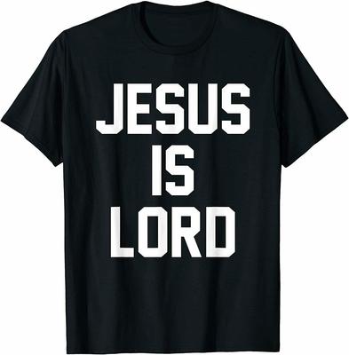 Jesus Is Lord Christian Faith Trust In God Christ TShirt Trend For Men Unisex T-Shirt