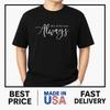 After All This Time - ALWAYS: Romantic Valentine's Day Love T-Shirt HOT ITEM Unisex T-Shirt