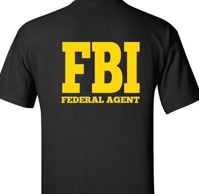 FBI Federal Agent Funny T Shirt Tee