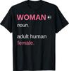 Woman Noun Adult Human Female T-Shirt
