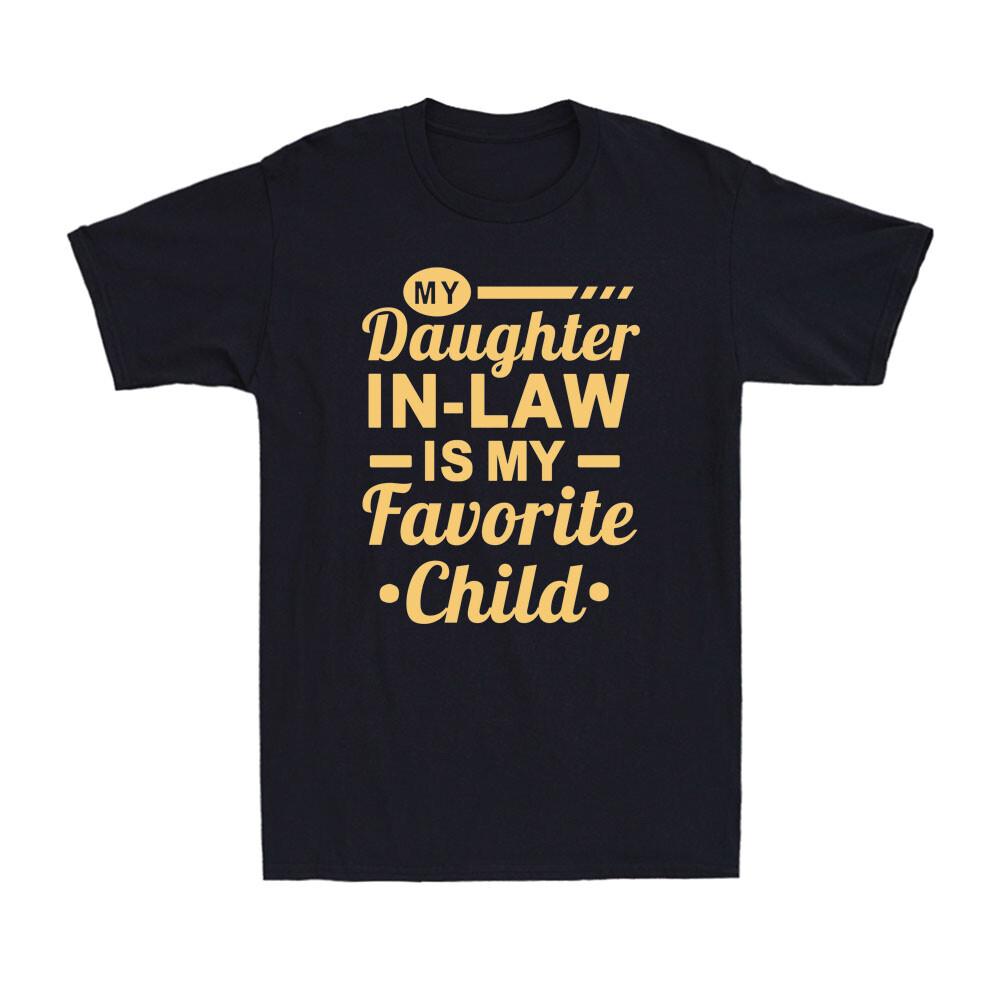 Father s Day Gift From My Daughter In Law Is My Favorite Child Men s T-Shirt S разноцветный