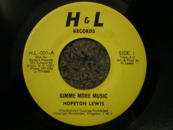 

7inch Record HOPETON LEWIS - Gimme More Music HL001 H & L US Reggae, Ska & Dub Used