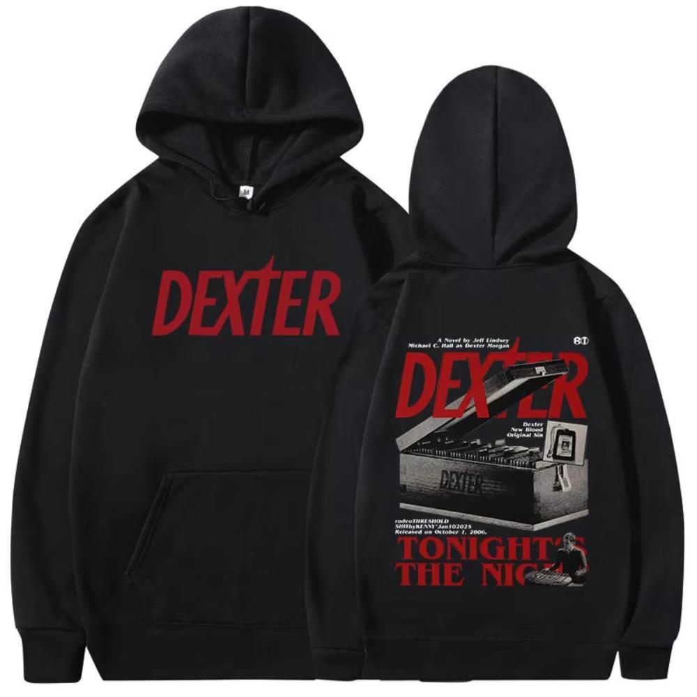TV Play Dexter Morgan Tonight s The Night Hoodie Men s Women Casual Oversized Sweatshirts Vintage Long Sleeves Pullovers S