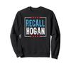Recall Larry Hogan | Anti-Maryland Governor Larry Hogan Sweatshirt