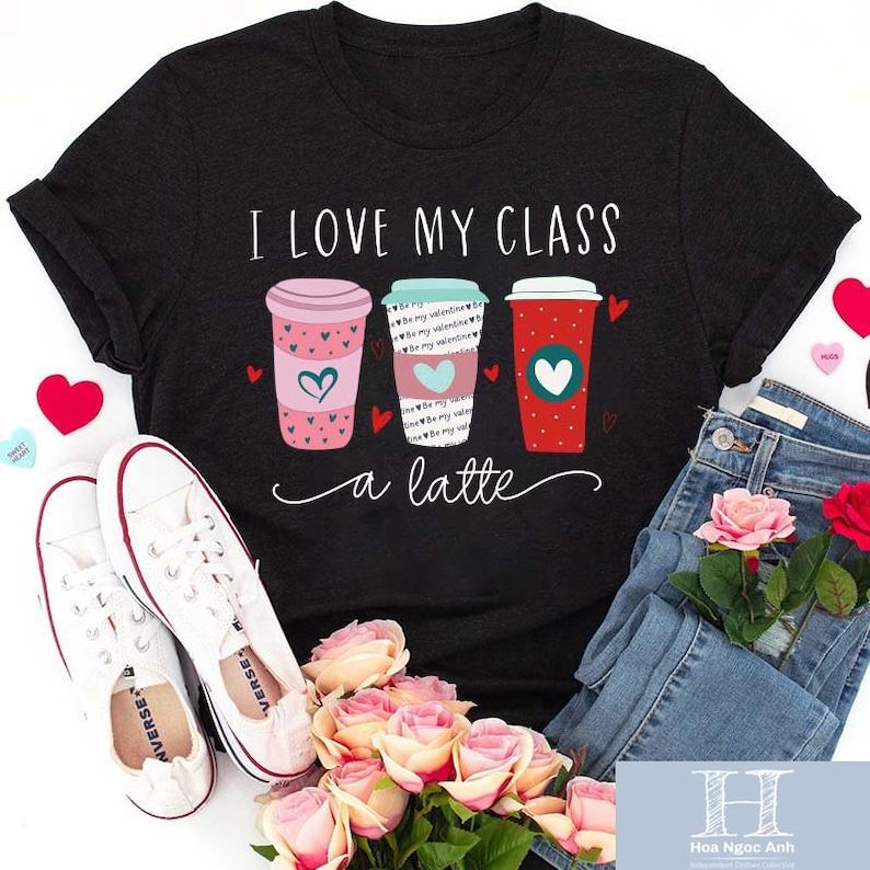 I Love My Class A Latte Teacher Unisex Tshirt Latte Class Shirt Back To School Gift Teacher Shirt Funny Class