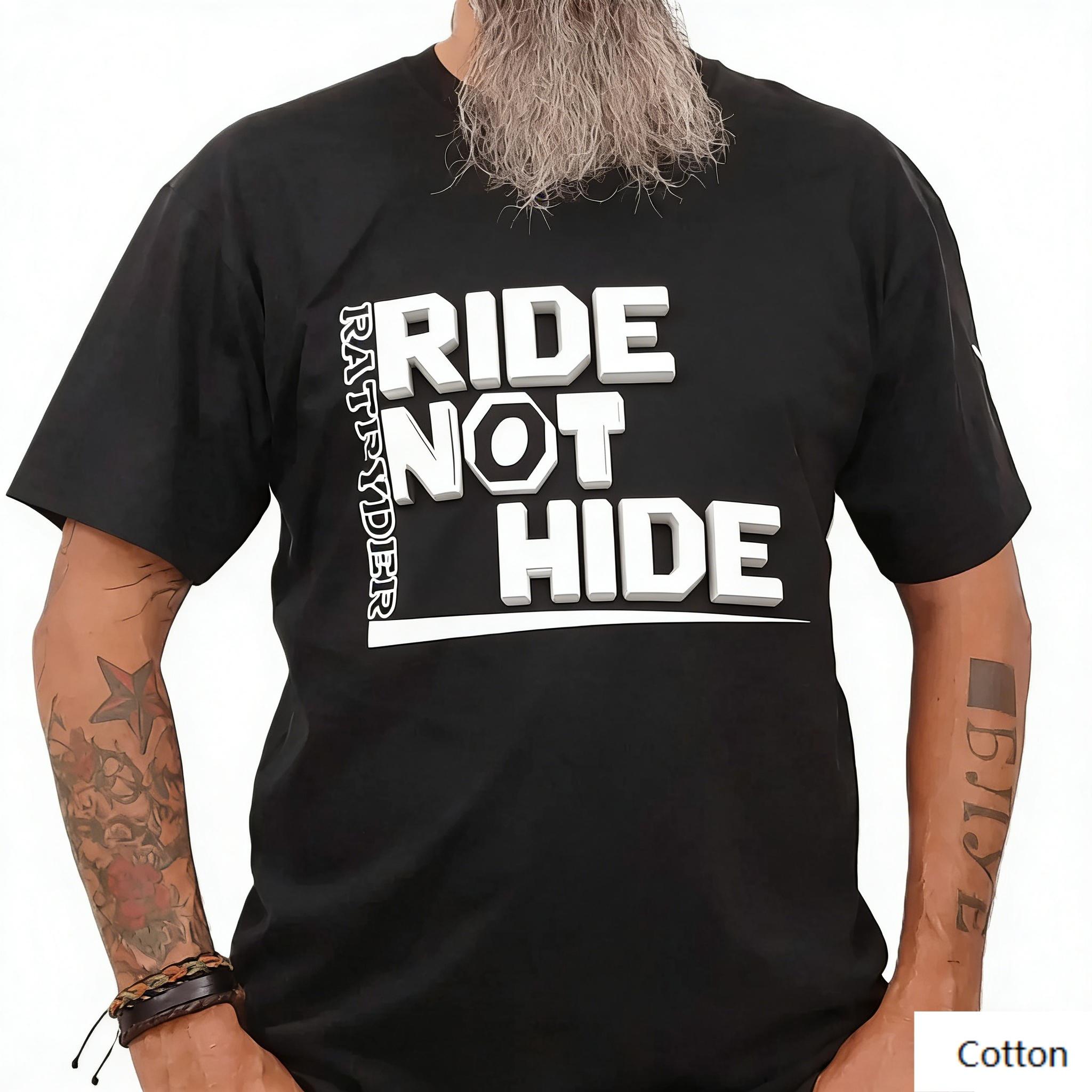 Ride Not Hide Text Graphic Cotton T-Shirt Unisex Street Biker Culture Casual Short Sleeve Tee S