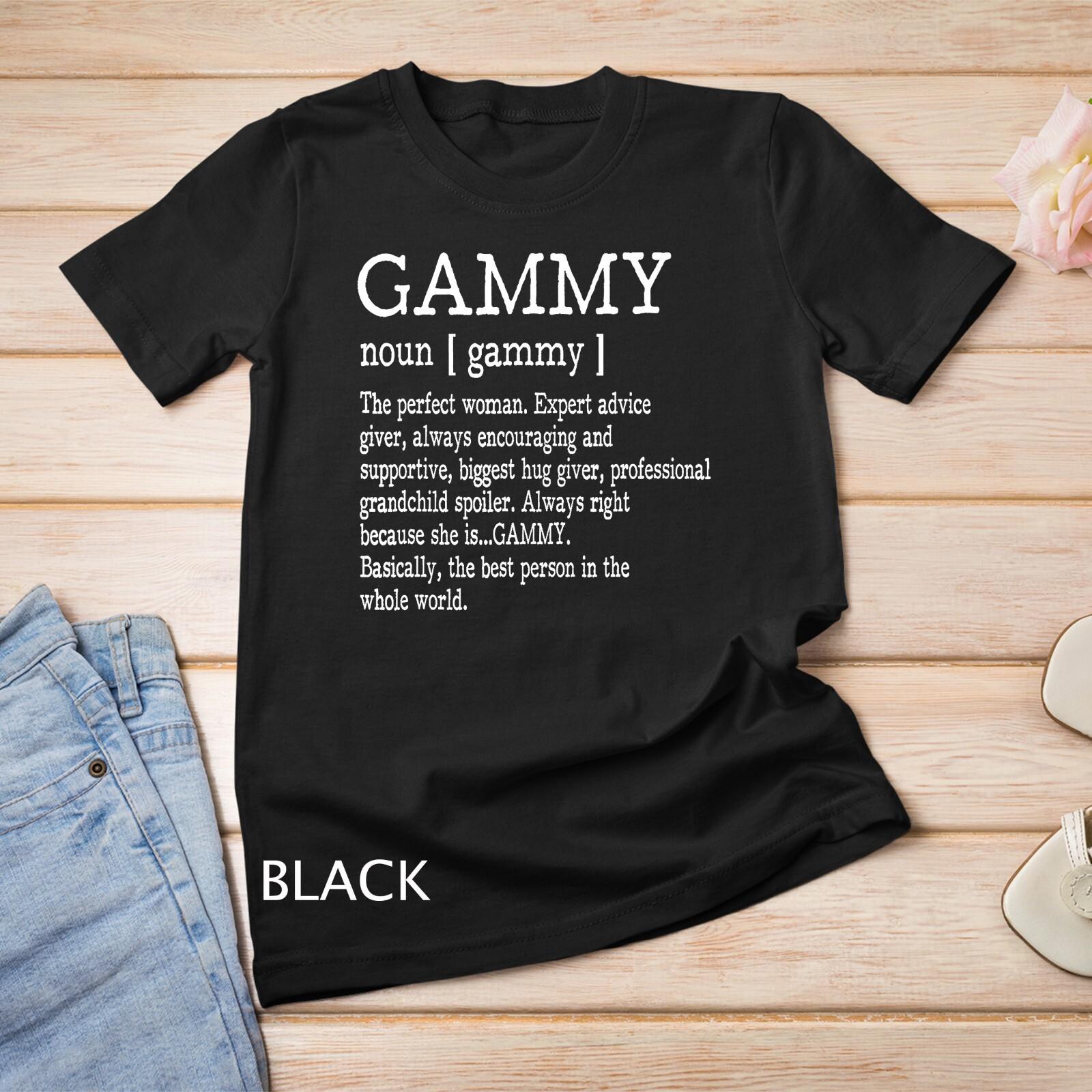 Gammy Definition Grandma Mother Day Gifts Women T-Shirt Mens Womens Tees Top Unisex T-Shirt Mens Womens Tees Top S