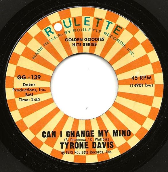 

7inch Record TYRONE DAVIS / EDDIE HOLMAN - Can I Change My Mind / Hey There Lo GG139 Roulette 1973 US Soul/Funk Used
