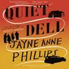 Quiet Dell by Jayne Anne Phillips Paperback Book 9780349725536