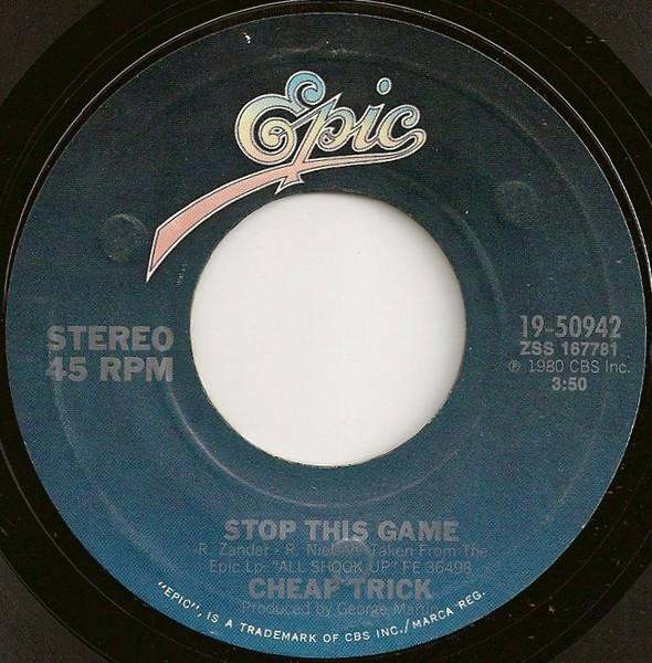 

7inch Record CHEAP TRICK - Stop This Game 1950942 EPIC 1980 US Rock Used