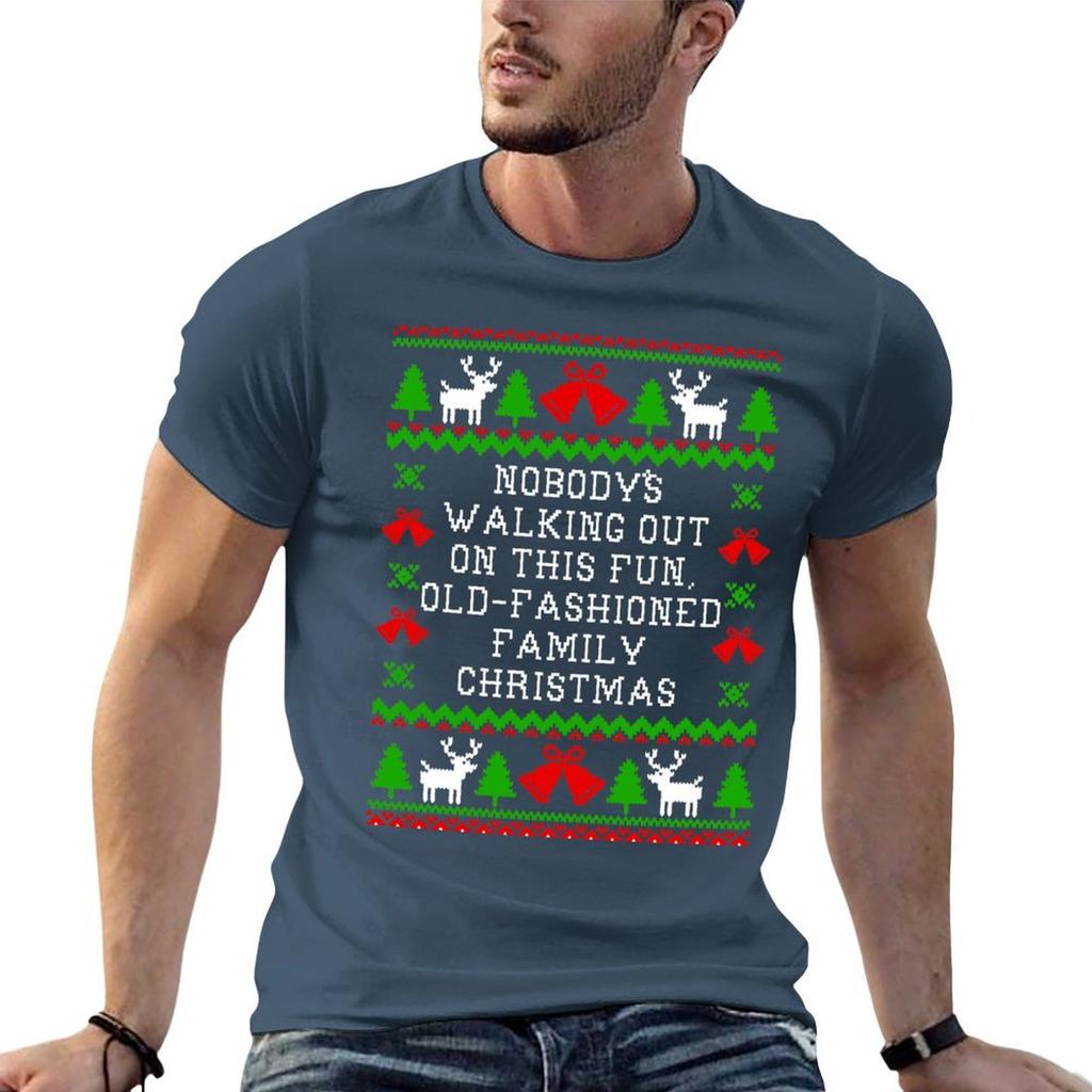 Christmas Vacation Quote Nodbodys Walking Out On This Fun Old Fashioned Family Christmas Ugly Christmas Sweater Sty Tshirt