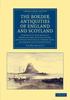 Libro The Border Antiquities Of England And Scotland by Scott, Walter - Paperback