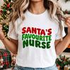 Santa's Favourite Nurse T-Shirt - Funny Christmas Holiday Nursing Unisex Gift