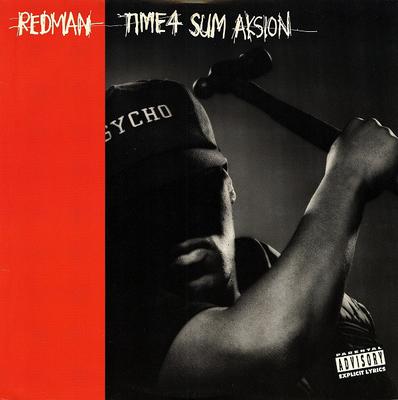 12inch Record REDMAN - Time 4 Sum Aksion 4274794 Rush Associated 1993 US Rap & Hip-Hop/R&B Used