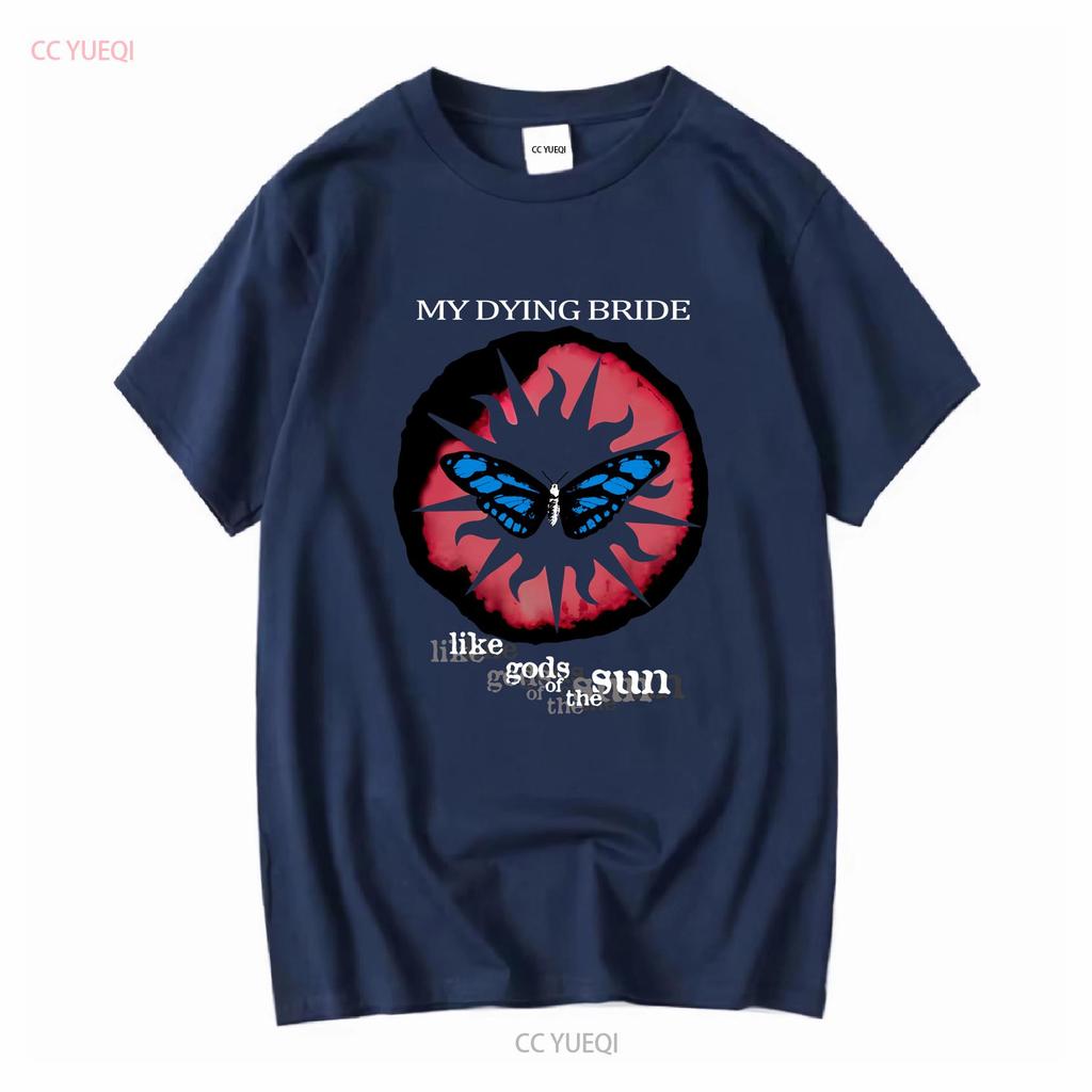MY DYING BRIDE Like Gods of The Sun T Shirt All Size S To 5XL LL1796 Long Sleeves Vintage Washed Designer Clothes Streetwear