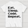 Eat Sleep Code Repeat Cotton Summer Casual Cool Loose T-Shirt