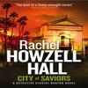 City of Saviours by Rachel Howzell Hall Paperback Book 9781783296767