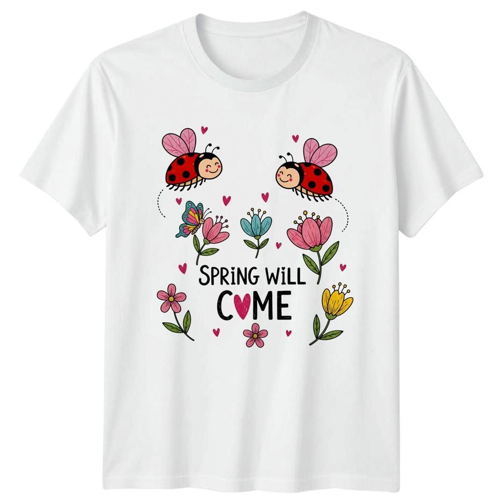 Spring Will Come TShirt Nature Garden Gift For Him And Her S