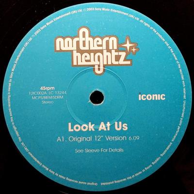12inch Record NORTHERN HEIGHTZ - Look At Us 12IC002 Iconic 2003 UK Dance & Electronica Used