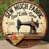 Vintage Metal Wall Sign Sew Much Time Rustic Home Decor Kitchen Living Room Farmhouse Plaque Indoor Outdoor Hanging