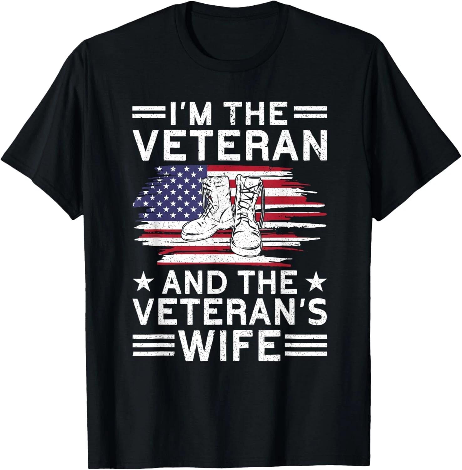 The Veteran & The Veteran s Wife Proud American Veteran Wife Gift Unisex T-Shirt 3XL