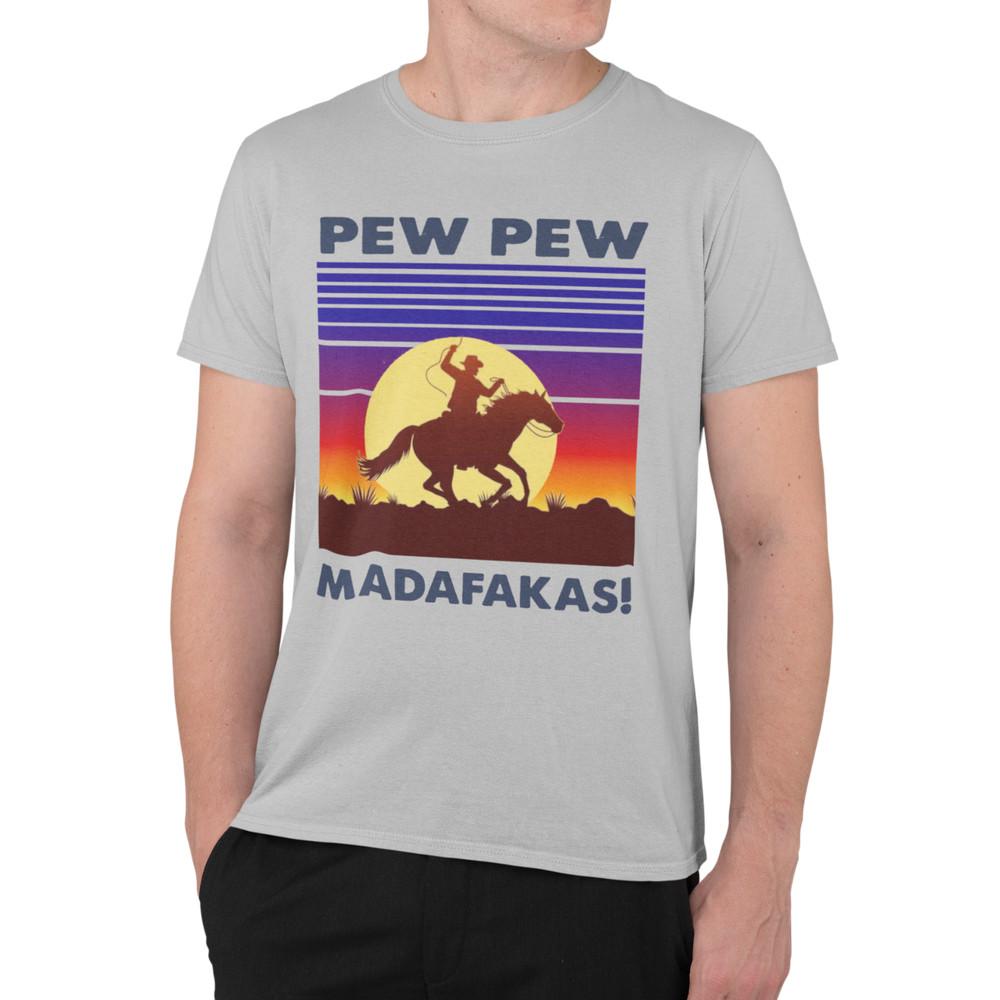 

Pew Pew Matafaka Cowboy Wilder Western Pferd Funny Retro T Shirt Herren XS XXXL S