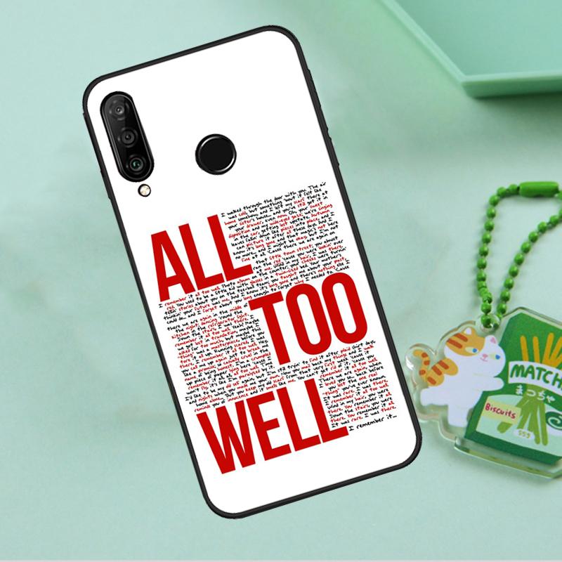 All Too Well Lyrics For Huawei Nova 12i 12s 7i 8i 11i 9 10 SE Y90 Y60 Y70 Y72 Y61 Y91 P30 P40 Lite P60 Pro Case
