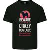 Crazy Dog Lady Funny Unisexs Light Cotton TShirt