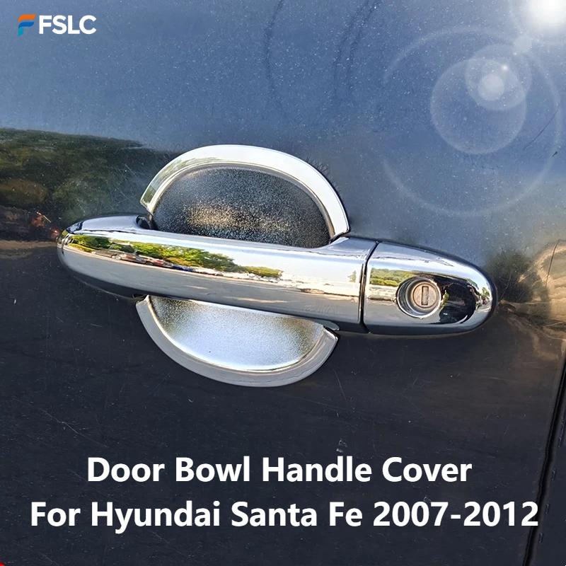 For Hyundai Santa Fe 2007-2012 ABS Chrome Door Handle Bowl Cover Trim Car Exterior Decoration Styling Accessory