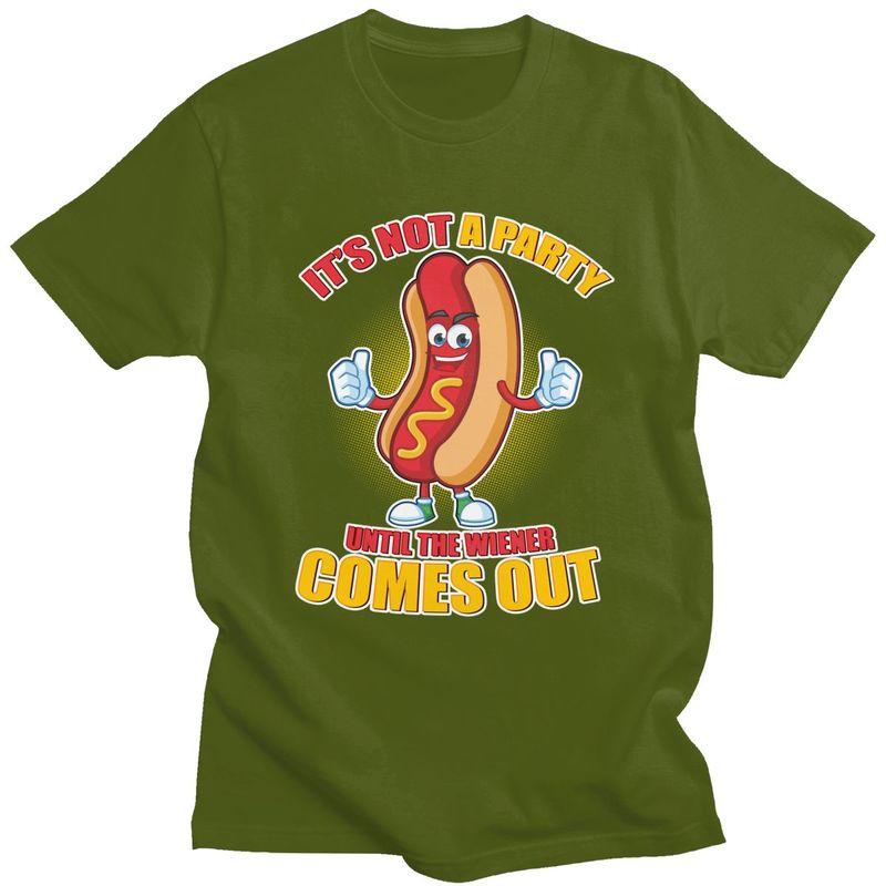 Its Not A Party Until The Wiener Comes Out T Shirt Unisex ShortSleeve Tshirts Streetwear Casual Graphic Tee Slim Fit Clothing