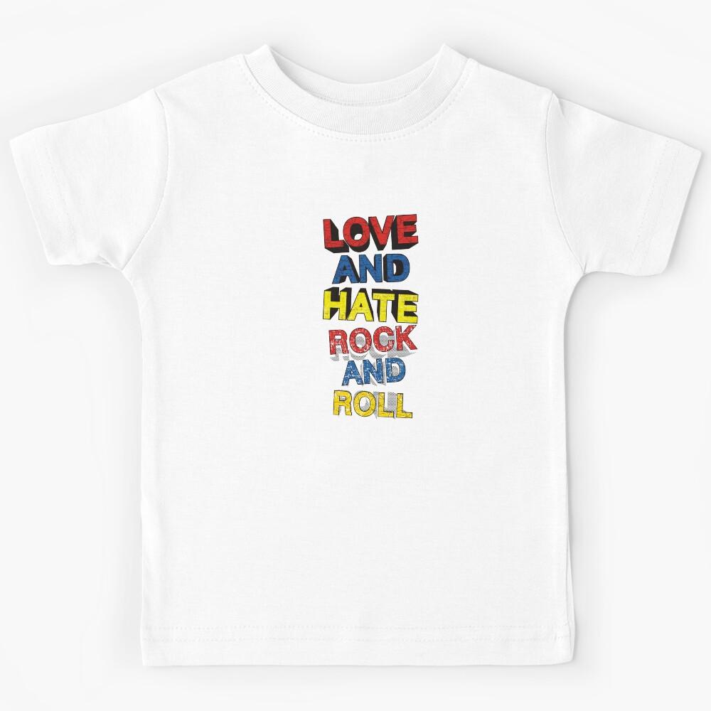 Love And Hate Rock And Roll Kids T-Shirt 130