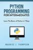 Libro Python Programming For Intermediates : Learn The Basics Of Python In 7 Days! : 2