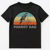 Parrot Dad Retro Style T Shirt Gift For A Parrot Lover Unisex T-Shirt