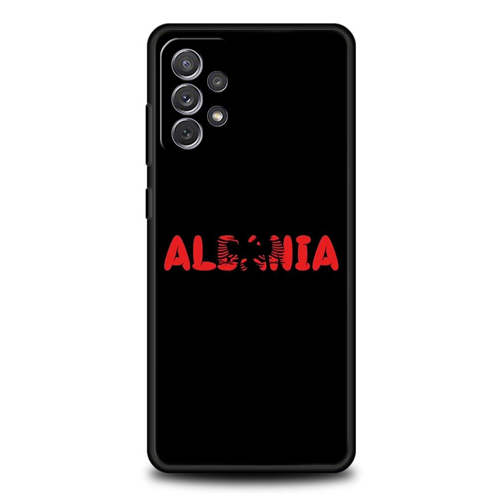 Phone Case For Samsung Galaxy A15 A13 A51 A71 A41 A31 A21S A03S A05 A12 A32 A52 A23 A25 A33 A53 A73 5G Cover Albania flag