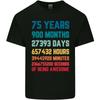 75th Birthday 75 Year Old Mens Light Cotton T-Shirt Unisex T-Shirt